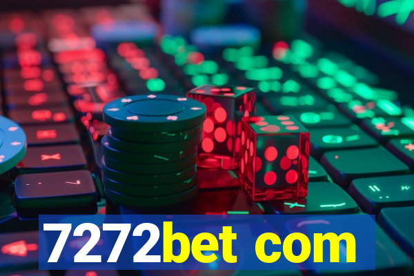 7272bet com